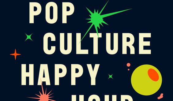 Exploring the Pop Culture Happy Hour Podcast and Recent Reviews